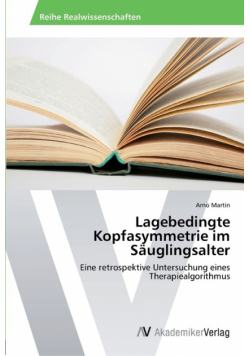 Lagebedingte Kopfasymmetrie im Säuglingsalter