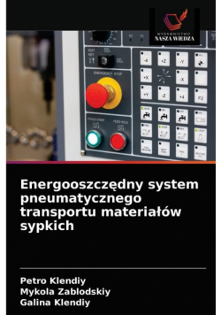 Energooszczędny system pneumatycznego transportu materiałów sypkich