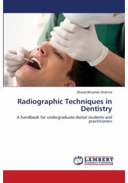 Radiographic Techniques in Dentistry