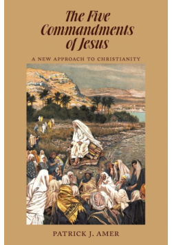 The Five Commandments of Jesus