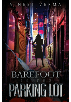 Barefoot in the Parking Lot