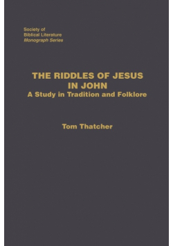 The Riddles of Jesus in John