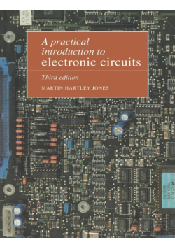 A Practical Introduction to Electronic Circuits
