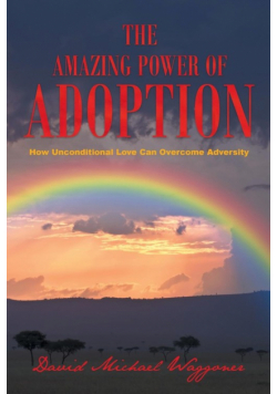 The Amazing Power of Adoption