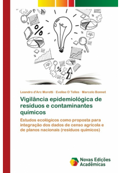 Vigilância epidemiológica de resíduos e contaminantes químicos