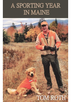 A Sporting Year in Maine