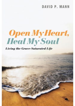Open My Heart, Heal My Soul
