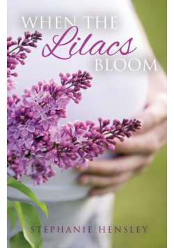 When the Lilacs Bloom
