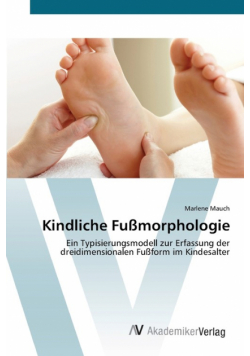 Kindliche Fußmorphologie