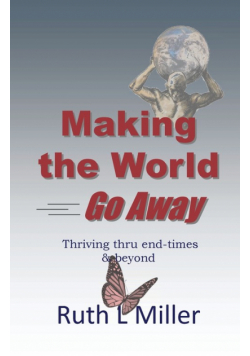 Making the World Go Away