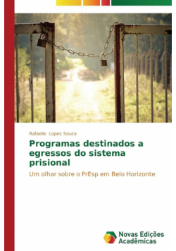 Programas destinados a egressos do sistema prisional