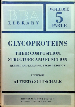 Glycoproteins their composition structure and function Volume 5