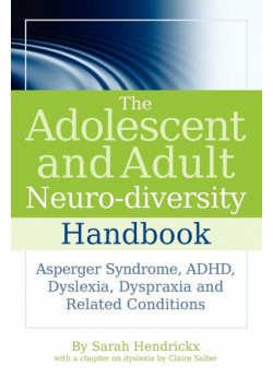 The Adolescent and Adult Neuro-Diversity Handbook