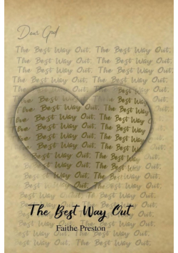 The Best Way Out