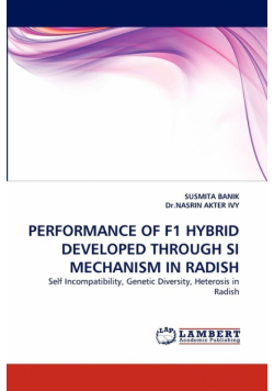 Performance of F1 Hybrid Developed Through Si Mechanism in Radish