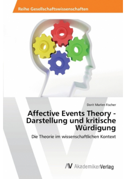 Affective Events Theory - Darstellung und kritische Würdigung