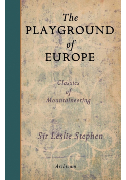 The Playground of Europe