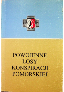 Powojenna losy konspiracji pomorskiej