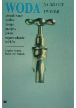 Woda na działce i w domu