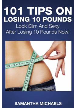 101 Tips on Losing 10 Pounds