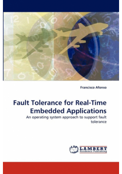 Fault Tolerance for Real-Time Embedded Applications