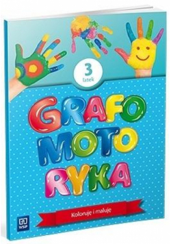 Grafomotoryka Trzylatek. 2022 WSIP