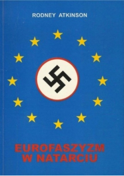 Eurofaszyzm w Natarciu