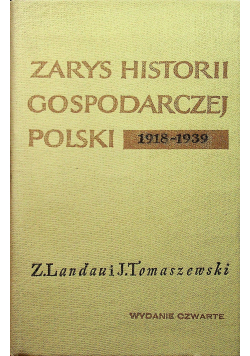 Zarys historii gospodarczej Polski 1918-1939