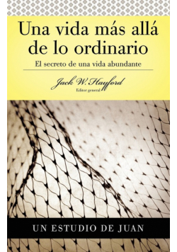 Una Vida Mas Alla de Lo Ordinario