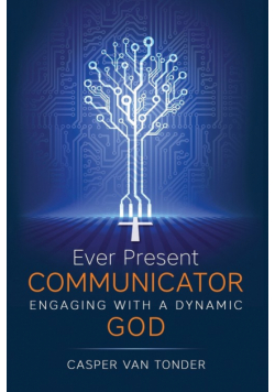 Ever Present Communicator