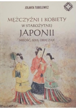 Mężczyźni i kobiety w starożytnej Japonii