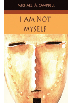I Am Not Myself
