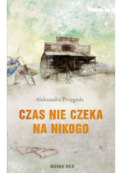 Czas nie czeka na nikogo