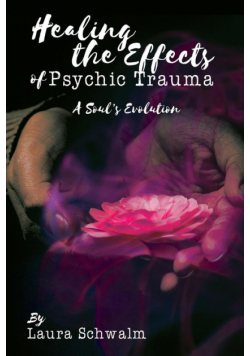 Healing the Effects of Psychic Trauma