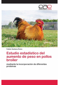 Estudio estadístico del aumento de peso en pollos broiler
