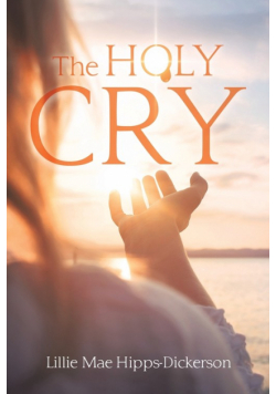 The Holy Cry