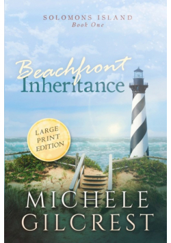 Beachfront Inheritance Large Print (Solomons Island Book One)