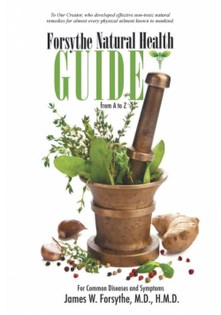 Forsythe Natural Health Guide From A to Z