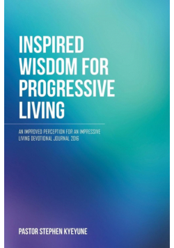 Inspired Wisdom for Progressive Living