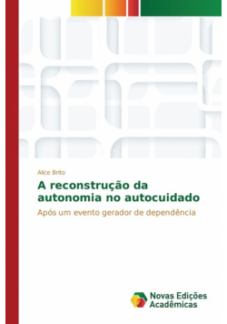 A reconstrução da autonomia no autocuidado