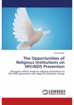 The Opportunities of Religious Institutions on HIV/AIDS Prevention