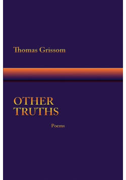 Other Truths, Poems