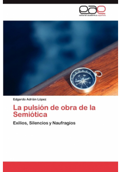 La Pulsion de Obra de La Semiotica