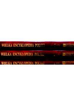 Wielka Encyklopedia Tom 1 do 3