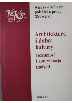 Architektura i dobra kultury