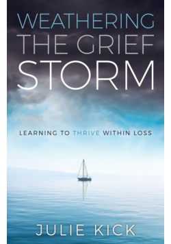 Weathering the Grief Storm