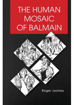The Human Mosaic of Balmain