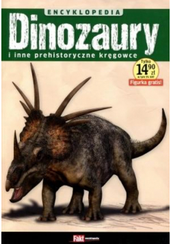Dinozaury i inne prehistoryczne...Encyklopedia