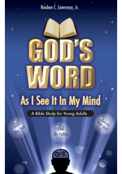 God's Word As I See It In My Mind