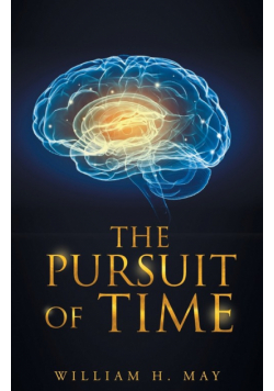 The Pursuit of Time